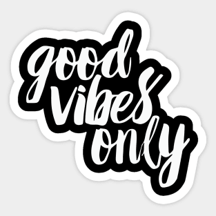 good vibes Sticker